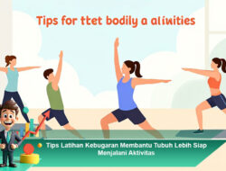 Tips Latihan Kebugaran Membantu Tubuh Lebih Siap Menjalani Aktivitas